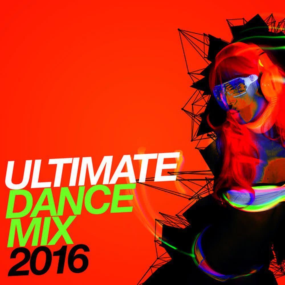 Ultimate Dance Mix 2016