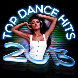 อัลบัม Top Dance Hits 2013 ศิลปิน 100% Hit Crew