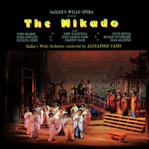 收聽Sadler's Wells Opera的If You Want to Know Who We Are / A Wand'ring Minstrel I歌詞歌曲
