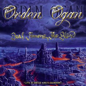 Dengarkan lagu Deaf Among the Blind (Live at Brose Arena Bamberg) nyanyian Orden Ogan dengan lirik