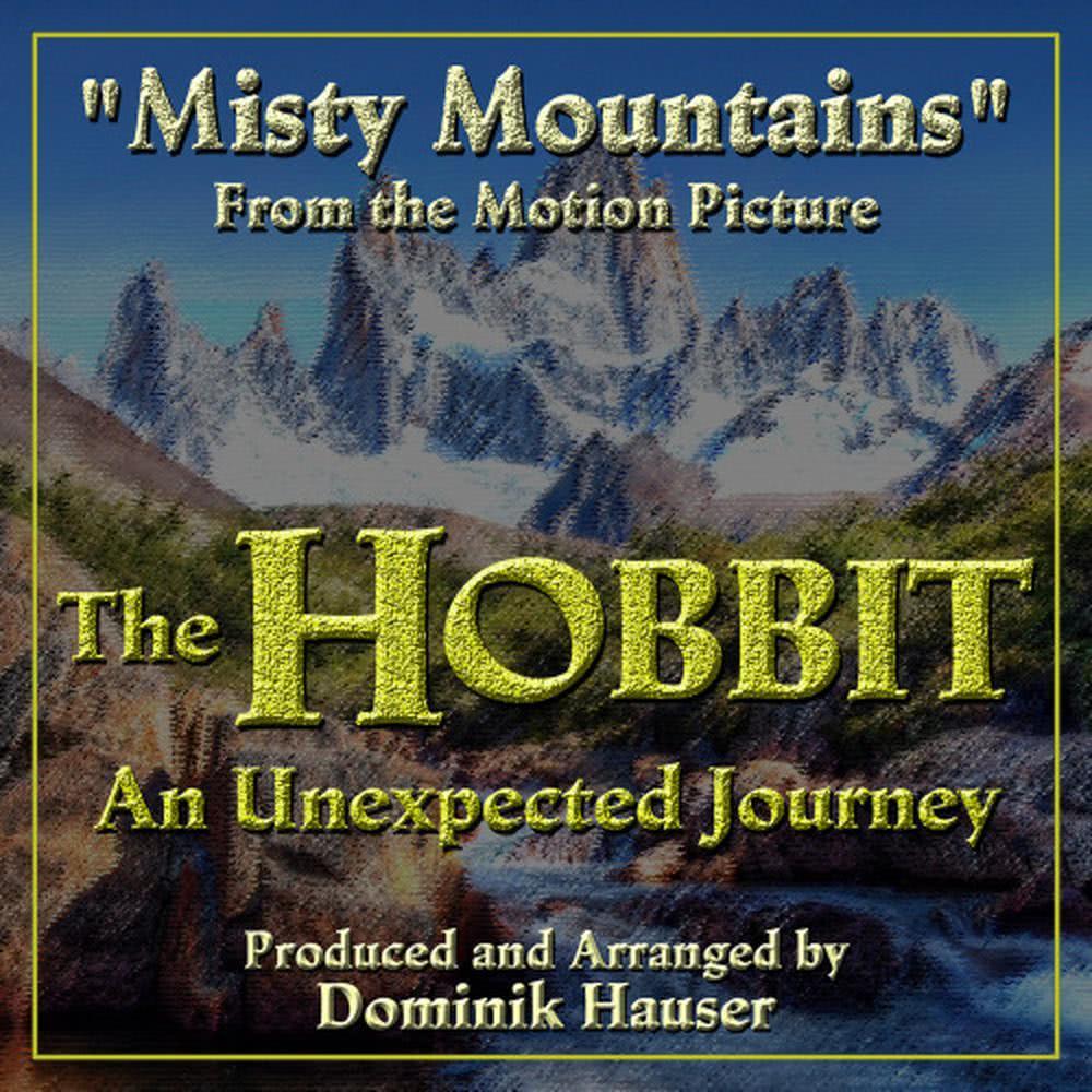 "Misty Mountains" (From "The Hobbit: An Unexpected Journey")