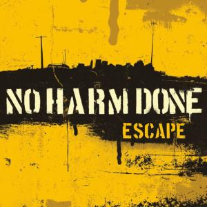 收聽No Harm Done的My Escape歌詞歌曲