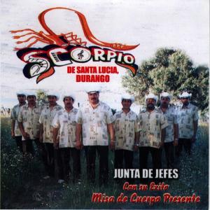 ดาวน์โหลดและฟังเพลง Junta de Jefes พร้อมเนื้อเพลงจาก Scorpio de Santa Lucia Durango