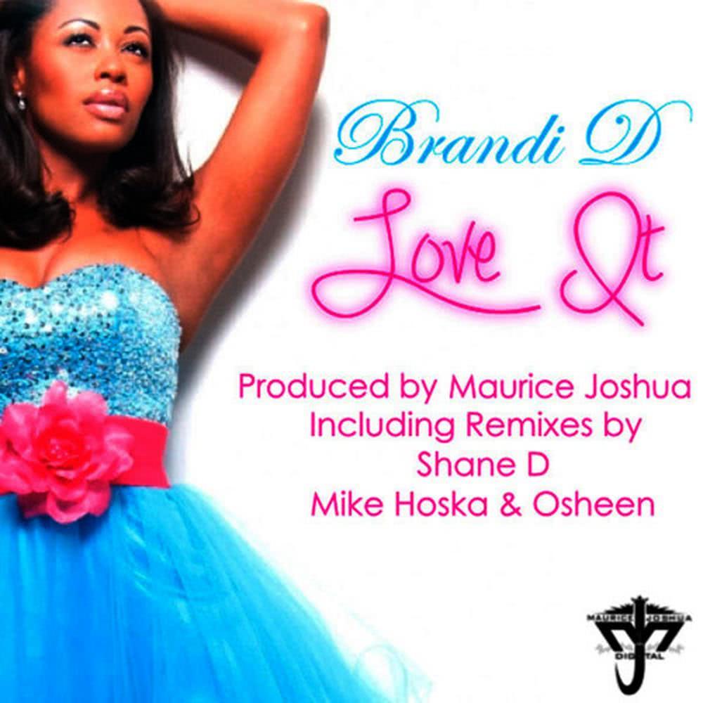 Love It(Mike Hoska and Osheen Remix)