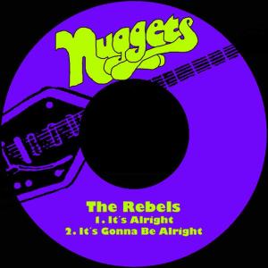 收聽The Rebels的It´s Alright歌詞歌曲