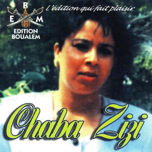 Chaba Zizi的專輯Chaoui Khouya