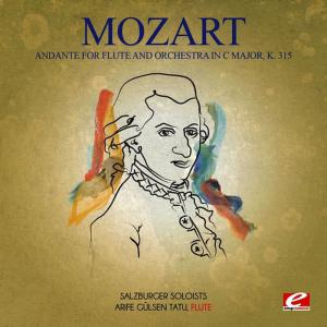 Salzburger Soloists的專輯Mozart: Andante for Flute and Orchestra in C Major, K. 315 (Digitally Remastered)