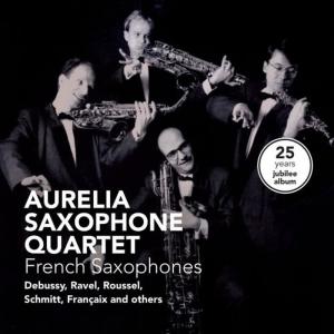 Aurelia Saxophone Quartet的專輯French Saxophones