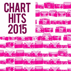 Chart Hits 2015的專輯Chart Hits 2015