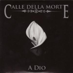 Calle della Morte的專輯A Dio