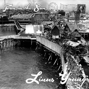 ดาวน์โหลดและฟังเพลง Fun In The Sun พร้อมเนื้อเพลงจาก Linus Young