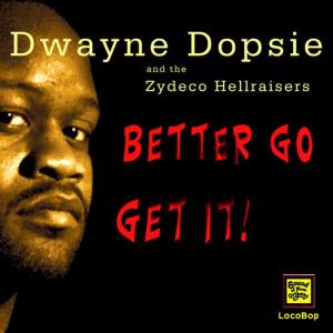ดาวน์โหลดและฟังเพลง Just Come Back Home พร้อมเนื้อเพลงจาก Dwayne Dopsie