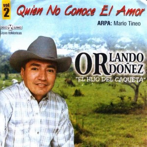 收聽Orlando Ordoñez的El Llanero Millonario(Zunba Quezumba)歌詞歌曲