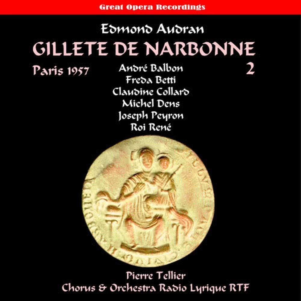 Gillette de Narbonne: Act II, "Elle A La Figure Mutine"