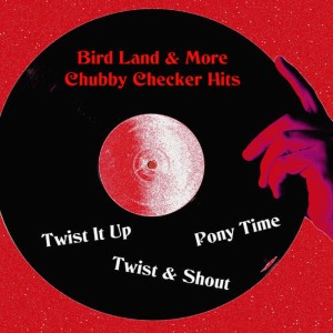 收聽Chubby Checker的Twist & Shout歌詞歌曲