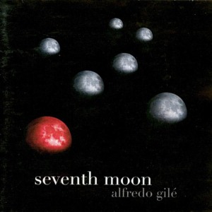 ดาวน์โหลดและฟังเพลง The seventh moon พร้อมเนื้อเพลงจาก Alfredo Gilé