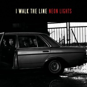 I Walk The Line的專輯Neon Lights - single