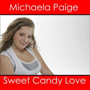 อัลบัม Sweet Candy Love ศิลปิน Michaela Paige