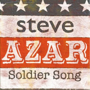 收聽Steve Azar的Soldier Song歌詞歌曲