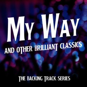 อัลบัม My Way and Other Brilliant Classics - Backing Track Series ศิลปิน Retro Spectres