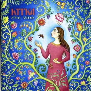 อัลบัม The Vine ศิลปิน Kitka