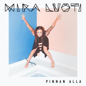 ดาวน์โหลดและฟังเพลง Pinnan alla พร้อมเนื้อเพลงจาก Mira Luoti