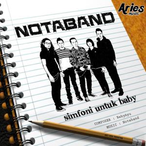 Listen to Simfoni Untuk Baby song with lyrics from Nota Band