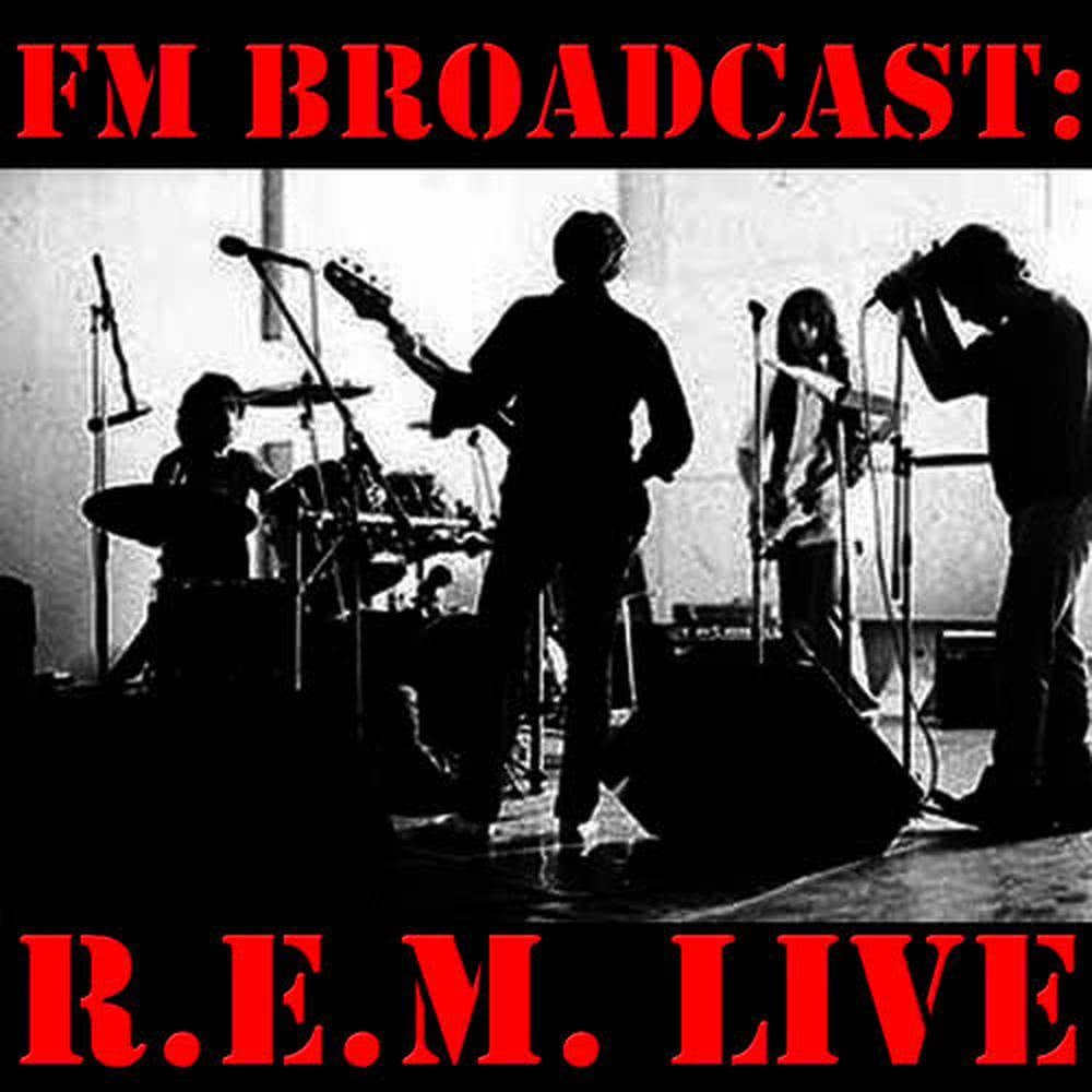 FM Broadcast: R.E.M