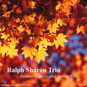 Ralph Sharon Trio的專輯Autumn Leaves And Spring Fever