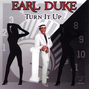 อัลบัม Turn It Up ศิลปิน Earl Duke