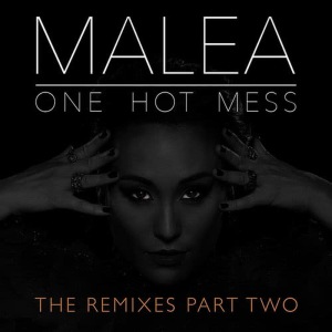 收聽Malea的One Hot Mess (Jonathan Pitch Remix)歌詞歌曲