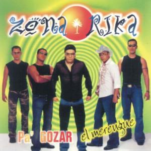 Zona Rika的專輯Pa' Gozar - Zona Rika