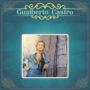 อัลบัม Gualberto Castro ศิลปิน 