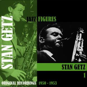 Stan Getz的專輯Jazz Figures / Stan Getz (1950-1952), Volume 1