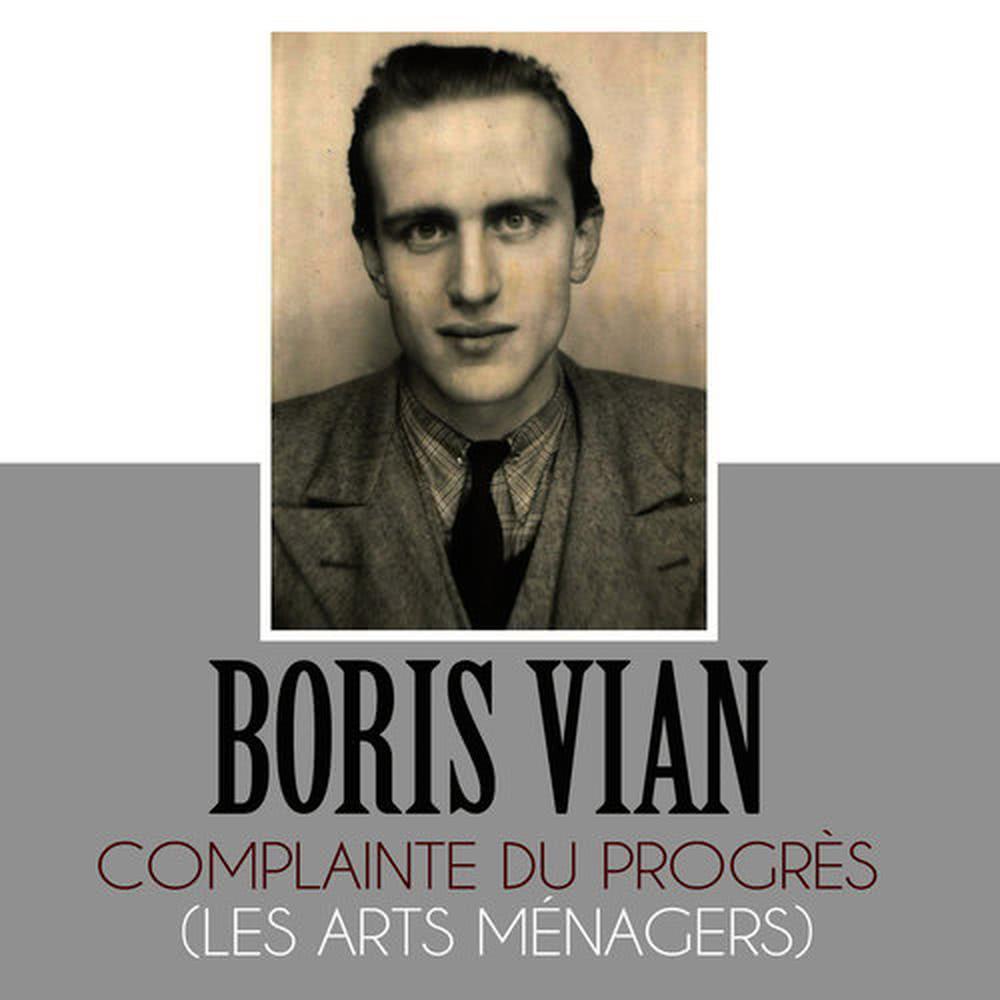 Complainte du progrès (Les Arts Ménagers)