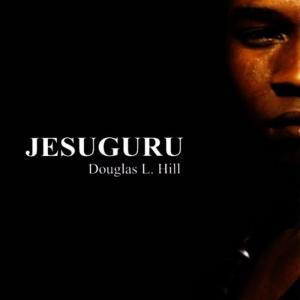 Douglass L. Hill的專輯JesuGuru