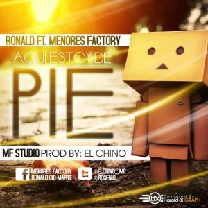 ดาวน์โหลดและฟังเพลง Aqui Estoy de Pie พร้อมเนื้อเพลงจาก Chino Produciendo
