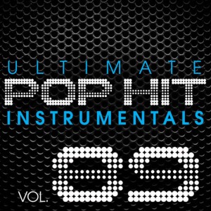 Hit Crew Masters的專輯Ultimate Pop Hit Instrumentals, Vol. 89