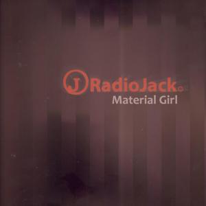 ดาวน์โหลดและฟังเพลง Material Girl (Monolythe Remix) พร้อมเนื้อเพลงจาก Radio Jack