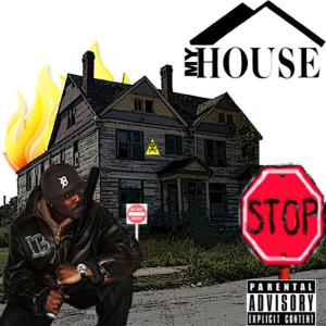 ดาวน์โหลดและฟังเพลง My House พร้อมเนื้อเพลงจาก LB Tha One