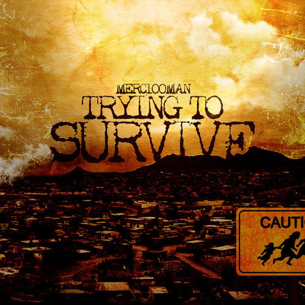 Trying to Survive (Explicit)