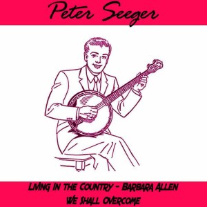 收聽Pete Seeger的We Shall Overcome歌詞歌曲