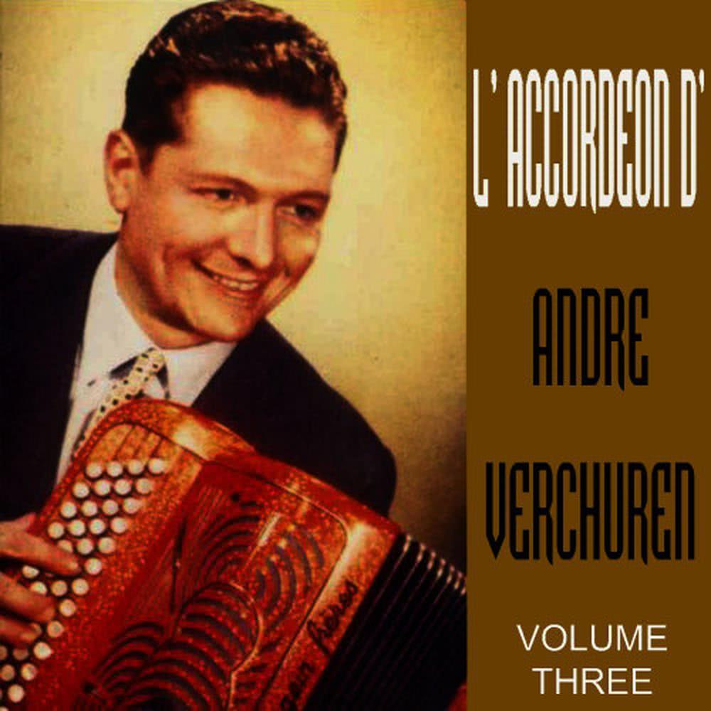 L'accordéon D'André Verchuren Vol 3