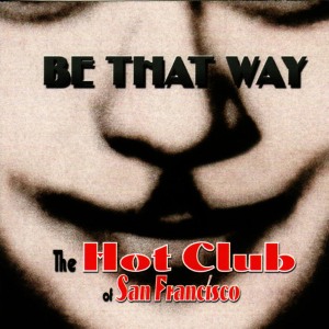 ดาวน์โหลดและฟังเพลง Mook's Mood พร้อมเนื้อเพลงจาก The Hot Club Of San Francisco