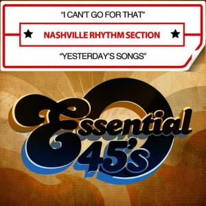 收聽Nashville Rhythm Section的I Can't Go for That歌詞歌曲