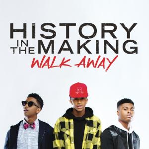 收聽History In The Making的Walk Away歌詞歌曲