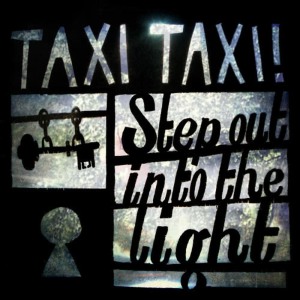 收聽Taxi Taxi!的True Love Will Find You In the End歌詞歌曲