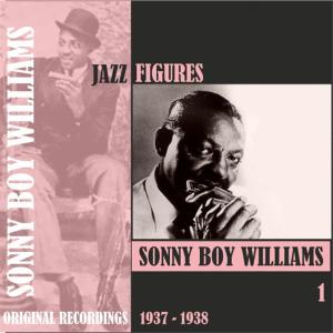 Sonny Boy Williams的專輯Jazz Figures / Sonny Boy Williams (1937 - 1938), Volume 1