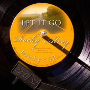 ดาวน์โหลดและฟังเพลง Let It Go (#22 Of The 52) พร้อมเนื้อเพลงจาก Rocky Alvey