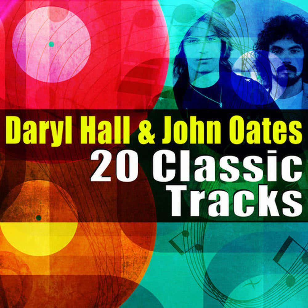 Daryl Hall & John Oates - 20 Classic Tracks